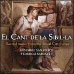 El Cant de la Sibil-La: Sacred Music from Medieval Catalunya