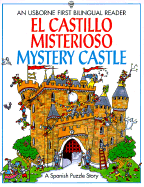 El Castillo Misterioso / Mystery Castle