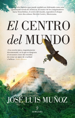 El Centro del Mundo - Munoz Jimeno, Jose Luis