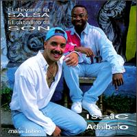 El Chevere de la Salsa/El Caballero del Son - Issac Delgado & Adalberto Alvarez