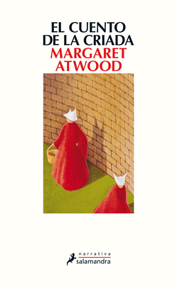 El Cuento de la Criada / The Handmaid's Tale - Atwood, Margaret