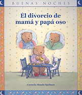 El Divorcio de Mama y Papa Oso