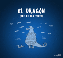 El Dragon Que No Era Verde