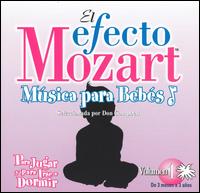 El Efecto Mozart Msica para Bebs, Vol. 1: Para Jugar y para Irse a Dormir - Capella Istropolitana; Eder Quartet; Ensemble Villa Musica; Janos Sebestyen (organ); Jean-Claude Grard (flute)