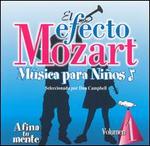 El Efecto Mozart Msica para Nios, Vol. 1: Afina tu mente