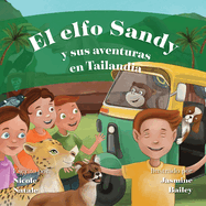 El Elfo Sandy y Sus Aventuras en Tailandia