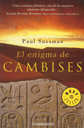 El Enigma de Cambises - Sussman, Paul, and Pozanco, Victor Villalba (Translated by)