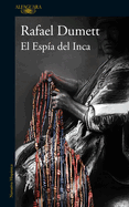 El Espa del Inca / The Inca's Spy