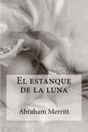 El Estanque de La Luna