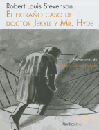 El Extrao Caso del Doctor Jekyll Y Mr. Hyde