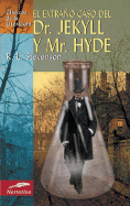 El Extrano Caso del Doctor Jekyll y Mr. Hyde