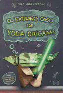 El Extrao Caso de Yoda Origami
