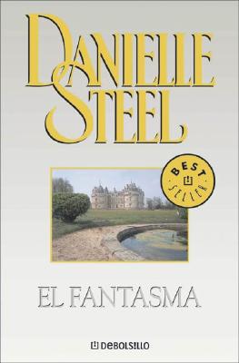 El Fantasma - Steel, Danielle