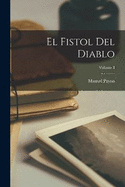 El Fistol Del Diablo; Volume 3