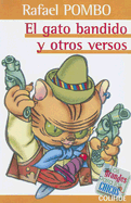 El Gato Bandido y Otros Versos