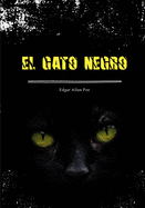 El Gato Negro (Spanish Edition): Terror Psicolgico de Edgar Allan Poe