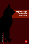 El gato negro/The black cat: Edicin bilinge/Bilingual edition