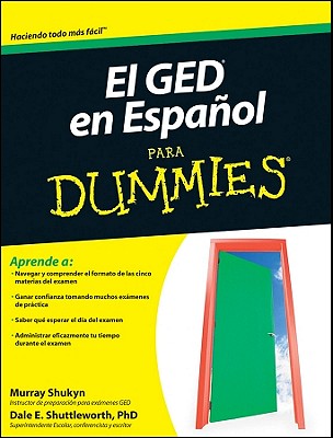 El GED En Espanol Para Dummies - Shukyn, Murray, and Shuttleworth, Dale E, PhD