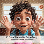 El Gran Dilema de Sucio Diego: teacher resource in the back