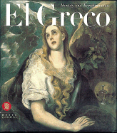 El Greco: Identity and Transformation: Crete, Italy, Spain - El Greco, and Lopera, Jose Alvarez