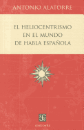 El Heliocentrismo en el Mundo de Habla Espanola