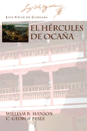 El Hercules de Ocana - Guevara, Luis Velez De, and Velez De Guevara, Luis, and Manson, William R (Editor)