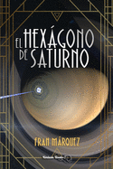 El Hexgono de Saturno