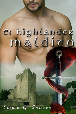 El highlander maldito - G Fraser, Emma