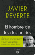 El Hombre de Las DOS Patrias