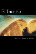 El Intruso (Spanish Edition)