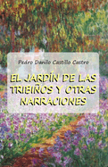 El jardn de las Tribios y otras narraciones