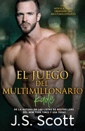 El Juego del Multimillonario Kade: La Obsesin del Multimillonario Libro 4