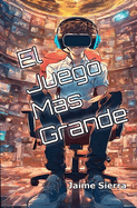 El Juego Ms Grande: Explorando la fascinante analoga entre la vida que vivimos y un juego de realidad virtual.