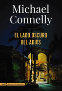 El Lado Oscuro del Adi?s (Harry Bosch)