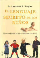 El Lenguaje Secreto de Los Ninos