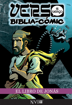 El Libro de Jonas: Verso a Verso Biblia-Comic: Traduccion NVI - Amadeus Pillario, Simon (Creator), and Simonin-Wilmer, Leslie (Adapted by), and Esch, Ryan