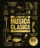 El Libro de la Msica Clsica (the Classical Music Book)