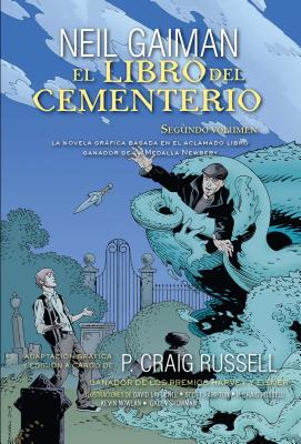 El Libro del Cementerio (Young Adult) Vol. II - Gaiman, Neil, and Lafuente, David (Illustrator), and Hampton, Scott, Dr. (Illustrator)