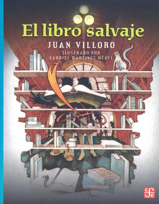 El Libro Salvaje - VILLORO, JUAN