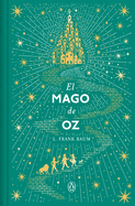 El Mago de Oz (Edicin Conmemorativa) / The Wizard of Oz (Commemorative Edition)