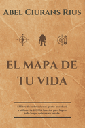 El mapa de tu vida