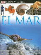 El Mar - MacQuitty, Miranda, and Greenaway, Frank (Photographer)