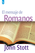 El Mensaje de Romanos