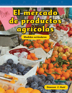 El Mercado de Productos Agrcolas