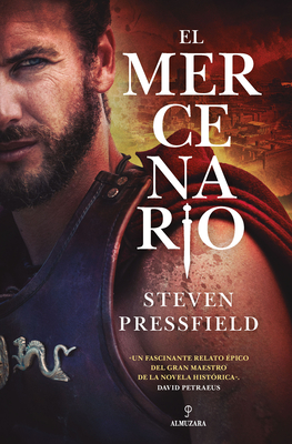 El Mercenario - Pressfield, Steven