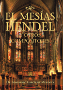 El Mesas Hendel Y Otros Compositores