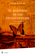 El Misterio de Las Coincidencias: Una Aventura Guiada Por La Sincronicidad