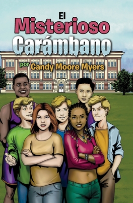 El Misterioso Carmbano - Myers, Candy Moore