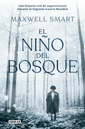 El Nio del Bosque / The Boy in the Woods