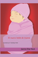 El nuevo beb? de mam